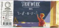 Brouwerij De School , Strafwerk Tripel