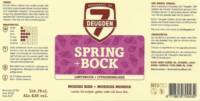 Brouwerij De 7 Deugden, Spring + Bock