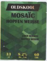 Oldskool Brewery, Mosaïc Hopfen Weisse