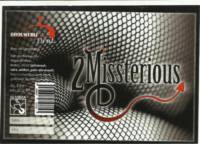 Brouwerij d'n Drul, 2 Missterious