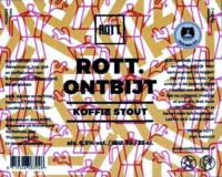 ROTT. Brouwers, Rott. Ontbijt Koffie Stout