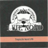 Brouwerij D'n Luie Nond, Tropische Nond IPA