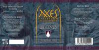 Axes Castellum, Blond Praedicare