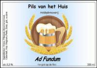 Amateurs, Pils van het Huis