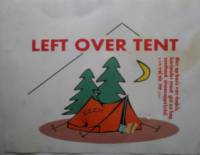 Amateurs, Left Over Tent