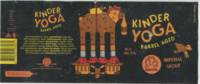 Oedipus Brewing, Kinder Yoga Barrel Aged