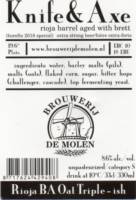 Brouwerij De Molen, Knife & Axe Rioja BA Oat Triple-ish