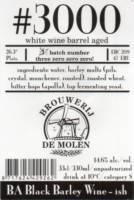 Brouwerij De Molen, #3000 BA Black Barley Wine-ish