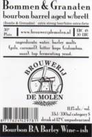 Brouwerij De Molen, Bommen & Granaten Bourbon BA Barley Wine-ish