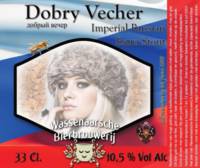 Amateurs, Dobry Vecher Imperial Russian Extra Stour
