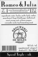 Brouwerij De Molen, Romeo & Julia Spiced Triple-ish