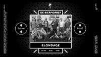De Bierpionier, Blondage De Bierpionier, Blondage
