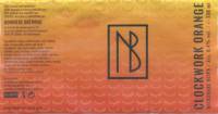 Nowhere Brewing, Clockwork Orange Nowhere Brewing, Clockwork Orange
