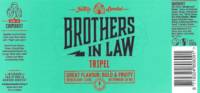 Brothers In Law Brewing, Tripel Brothers In Law Brewing, Tripel