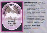 Microbrouwerij Bulkse Hoek, Drielse Dubbelstout Expreszo