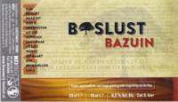 Brouwerij Boslust, Bazuin Brouwerij Boslust, Bazuin
