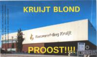 Stadsbrouwerij Cornelis, Kruijt Blond Proost!!!!