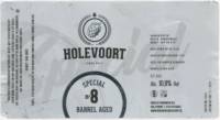 Brouwerij Holevoort, Barrel Aged Special No 8