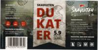 Skavuiten, Dukater Blond