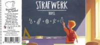 Brouwerij De School , Strafwerk Tripel