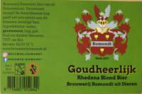 Brouwerij Romondt, Goudheerlijk Rhedens Blond Bier Brouwerij Romondt, Goudheerlijk Rhedens Blond Bier
