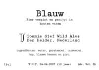 Tommie Sjef Wild Ales, Blauw