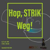 Amateurs, Hop, Strik Weg!