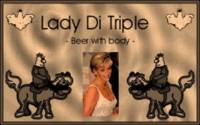 Amateurs, Lady Di Triple