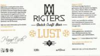 Rigtersbier, Lust