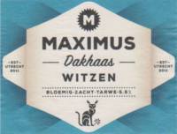 Maximus Brouwerij, Dakhaas Witzen