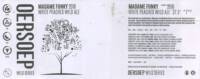 Oersoep Brouwerij, Madame Funky 2016 White Peaches Wild Ale