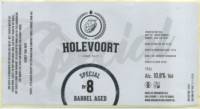Brouwerij Holevoort, Barrel Aged Special No 8