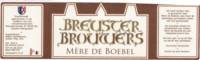 Breuster Brouwers, Mère De Boebel