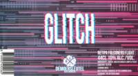 Brouwerij De Moersleutel, Glitch