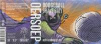 Oersoep Brouwerij, Dodgeball Brave Ball Non Alcoholic IPA Oersoep Brouwerij, Dodgeball Brave Ball Non Alcoholic IPA