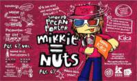 Morebeer Brewing, Mikkie = Nuts