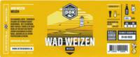 Het Brouwdok, Wad Weizen Weizen