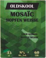 Oldskool Brewery, Mosaïc Hopfen Weisse