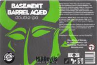 Hilldevils Beers, Basement Barrel Aged Double IPA