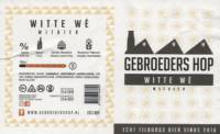 Gebroeders Hop, Witte Wè Witbier Gebroeders Hop, Witte Wè Witbier