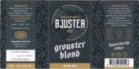 Brouwerij Bjuster, Grouster Blond