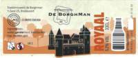 Bierbrouwerij De Borghman, Royaal Bierbrouwerij De Borghman, Royaal