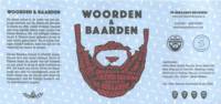 De Bebaarde Brouwer, Woorden & Baarden