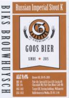Amateurs, Goos Bier Russian Imperial Stout K