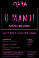 Amateurs, U Mami! Raspberry Stout