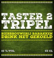 Amateurs, Taster 2 Tripel