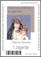 Amateurs, 't Jagertje Sterke Blonde