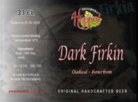 Amateurs, Dark Firkin