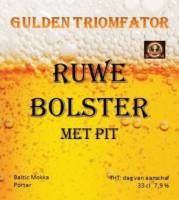 Gulden Triomfator, Ruwe Bolster met Pit