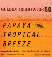Gulden Triomfator, Papaya Tripical Breeze